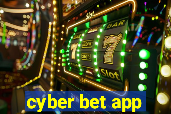 cyber bet app